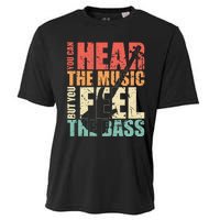 Funny You Can Hear The Music But You Feel The Bass Player Cooling Performance Crew T-Shirt