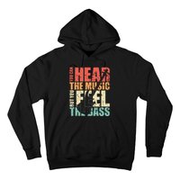 Funny You Can Hear The Music But You Feel The Bass Player Hoodie