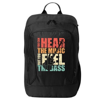 Funny You Can Hear The Music But You Feel The Bass Player City Backpack