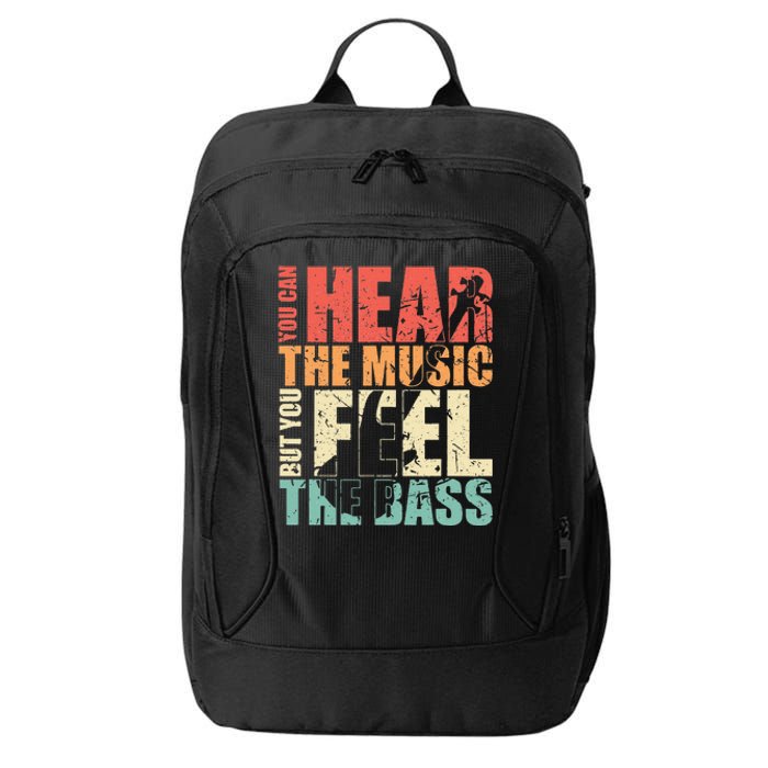 Funny You Can Hear The Music But You Feel The Bass Player City Backpack