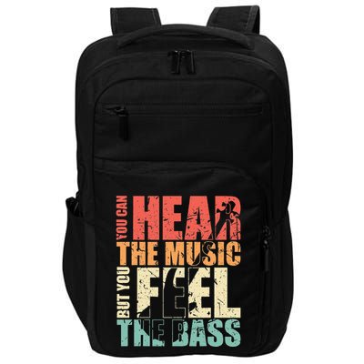 Funny You Can Hear The Music But You Feel The Bass Player Impact Tech Backpack