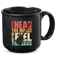 Funny You Can Hear The Music But You Feel The Bass Player 15oz Campfire Ceramic Mug