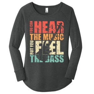 Funny You Can Hear The Music But You Feel The Bass Player Women's Perfect Tri Tunic Long Sleeve Shirt