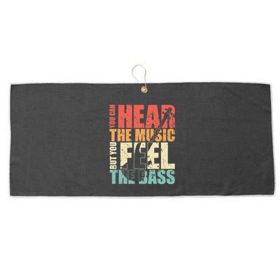 Funny You Can Hear The Music But You Feel The Bass Player Large Microfiber Waffle Golf Towel