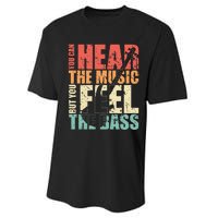 Funny You Can Hear The Music But You Feel The Bass Player Performance Sprint T-Shirt