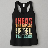 Funny You Can Hear The Music But You Feel The Bass Player Womens Tank Top