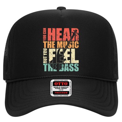 Funny You Can Hear The Music But You Feel The Bass Player Trucker Hat