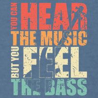 Funny You Can Hear The Music But You Feel The Bass Player Garment-Dyed Sweatshirt