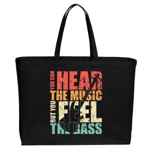 Funny You Can Hear The Music But You Feel The Bass Player Cotton Canvas Jumbo Tote