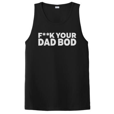 Fuck Your Dad Bod PosiCharge Competitor Tank