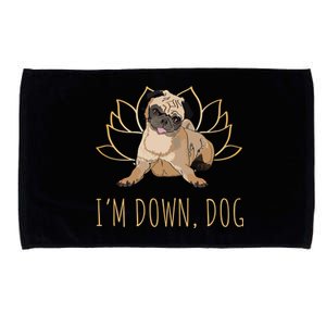 Funny Yoga Dog Pun Im Down Dog Spiritual Namaste Pug Lover Gift Microfiber Hand Towel