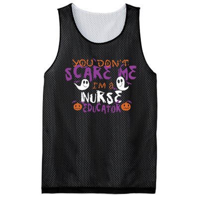 Funny You Dont Scare Me Im A Nurse Educator Halloween Funny Mesh Reversible Basketball Jersey Tank