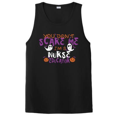 Funny You Dont Scare Me Im A Nurse Educator Halloween Funny PosiCharge Competitor Tank