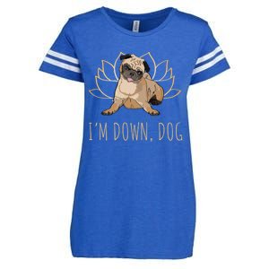 Funny Yoga Dog Pun Im Down Dog Spiritual Namaste Pug Lover Gift Enza Ladies Jersey Football T-Shirt