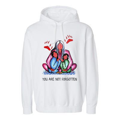 Funny You Day Are Not Forgotten Native American You Are Not Forgotten Garment-Dyed Fleece Hoodie