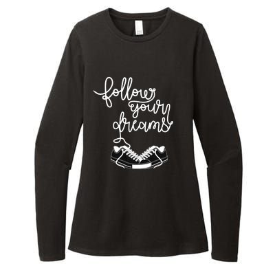 Follow Your Dreams Womens CVC Long Sleeve Shirt