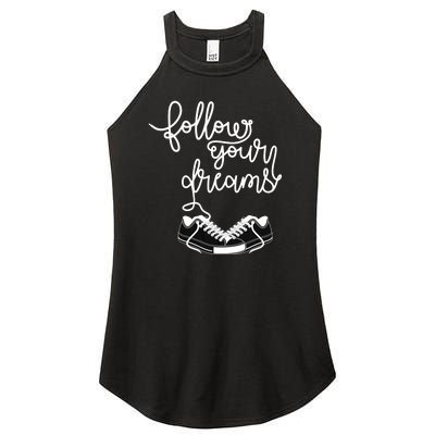 Follow Your Dreams Women’s Perfect Tri Rocker Tank