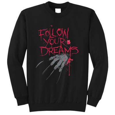 Follow Your Dreams Horror Sweatshirt