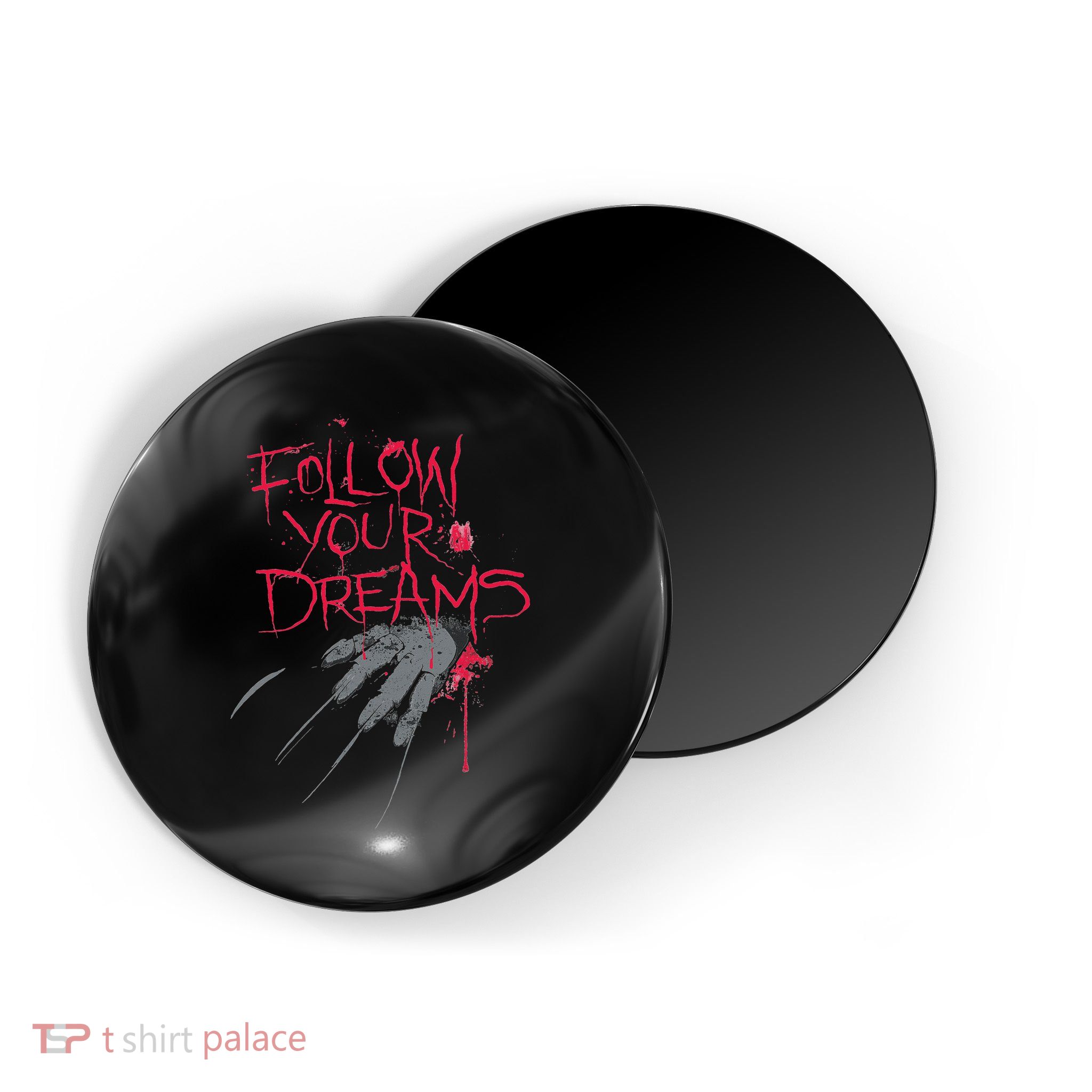 Follow Your Dreams Horror Magnet