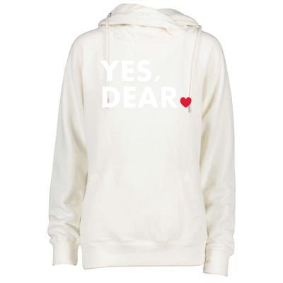 Funny Yes Dear Heart Valentines Day Husband Wife Gift Womens Funnel Neck Pullover Hood