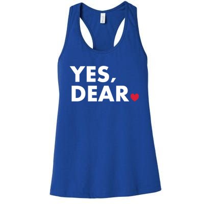 Funny Yes Dear Heart Valentines Day Husband Wife Gift Women's Racerback Tank