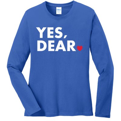 Funny Yes Dear Heart Valentines Day Husband Wife Gift Ladies Long Sleeve Shirt