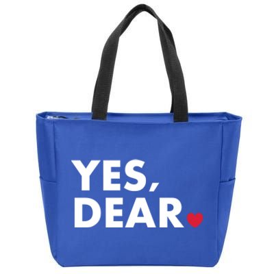 Funny Yes Dear Heart Valentines Day Husband Wife Gift Zip Tote Bag