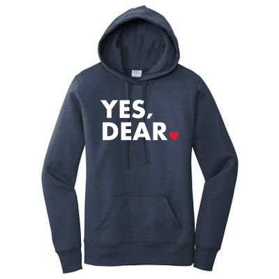 Funny Yes Dear Heart Valentines Day Husband Wife Gift Women's Pullover Hoodie