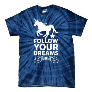 Follow Your Dreams Tie-Dye T-Shirt