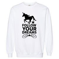 Follow Your Dreams Garment-Dyed Sweatshirt