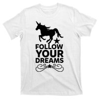 Follow Your Dreams T-Shirt