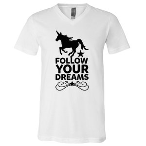 Follow Your Dreams V-Neck T-Shirt