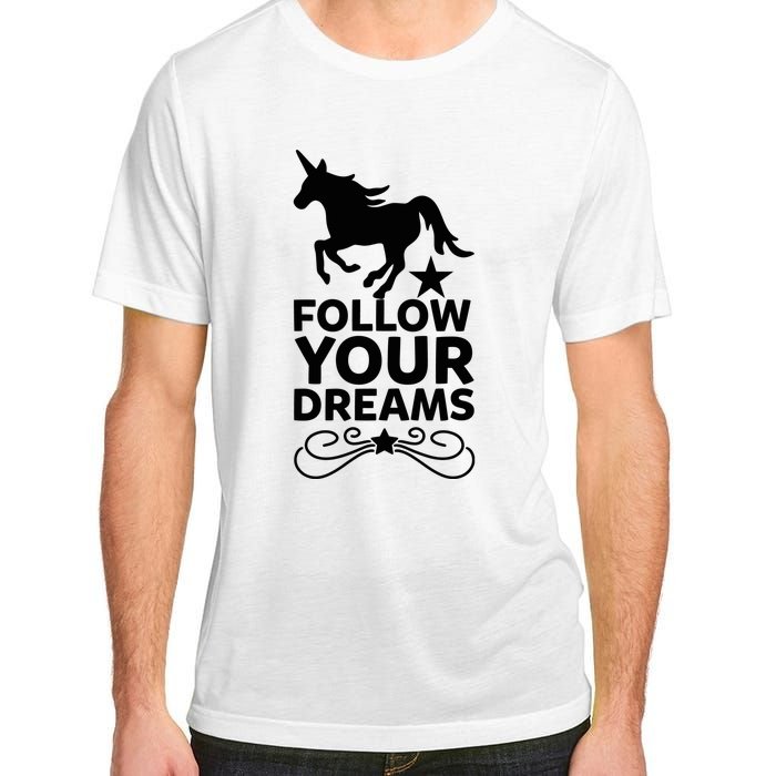 Follow Your Dreams Adult ChromaSoft Performance T-Shirt