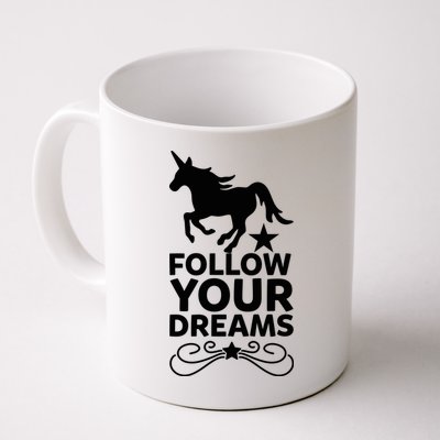Follow Your Dreams Mug