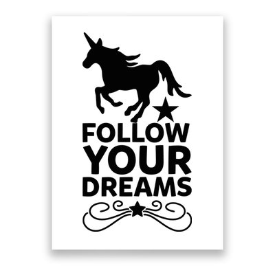 Follow Your Dreams Poster