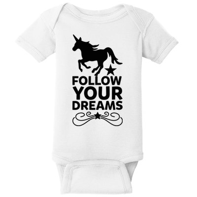 Follow Your Dreams Baby Bodysuit