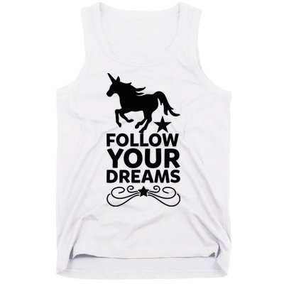 Follow Your Dreams Tank Top