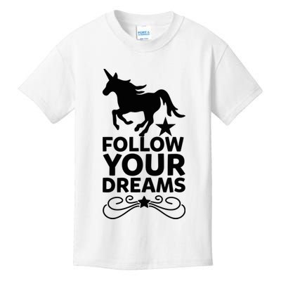Follow Your Dreams Kids T-Shirt