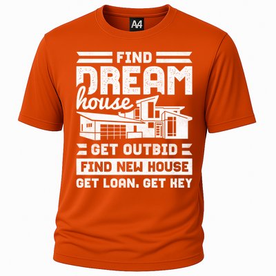 Find Your Dream House Property Housewarming Party Gift Cooling Performance Crew T-Shirt