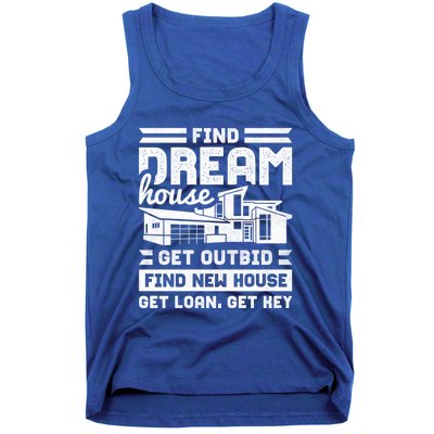 Find Your Dream House Property Housewarming Party Gift Tank Top