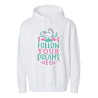 Follow Your Dreams Garment-Dyed Fleece Hoodie