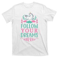 Follow Your Dreams T-Shirt