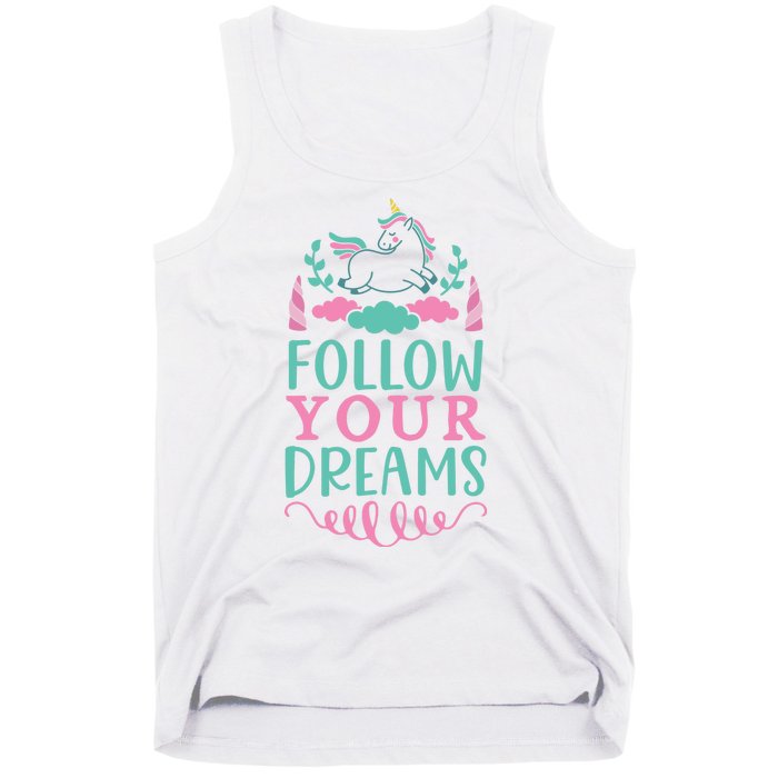 Follow Your Dreams Tank Top