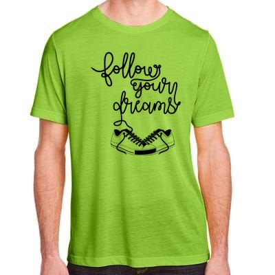 Follow Your Dreams Adult ChromaSoft Performance T-Shirt