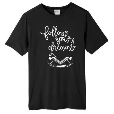 Follow Your Dreams Tall Fusion ChromaSoft Performance T-Shirt