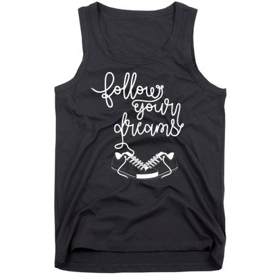 Follow Your Dreams Tank Top