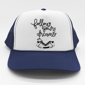 Follow Your Dreams Trucker Hat