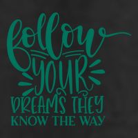 Follow Your Dreams They Know The Way Funny 25L Jumbo Tote