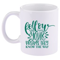 Follow Your Dreams They Know The Way Funny 11oz C Handle Ceramic Mug