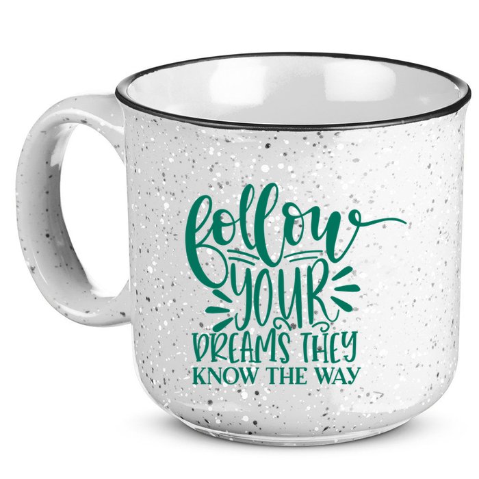 Follow Your Dreams They Know The Way Funny 15oz Campfire Ceramic Mug
